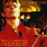 David Bowie 1987-07-06 Madrid ,Estadio Vicente Calderon – Fire Can Drive You – SQ -8