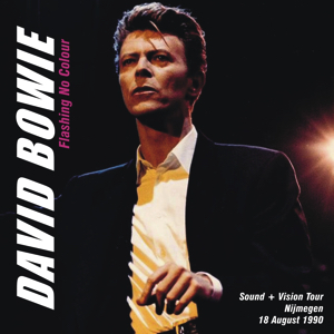 David Bowie 1990-08-18 Nijmegen ,de Goffert Stadspark - Flashing No Colour - SQ 8