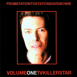 David Bowie From Station To Station Volume One TV Killer Star ( TV Compilation 1978-2003) - SQ 9+