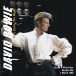 David Bowie 1990-03-04 Quebec City ,Colisee de Quebec – Here Comes The Night – SQ 8+