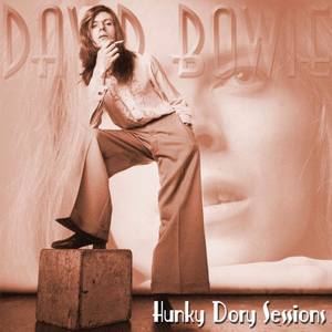 David Bowie Hunky Dory Sessions ,Alternative versions from the Hunky Dory era - SQ 8-9