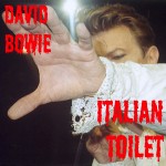 David Bowie 1990-04-17 Rome ,Palaurer – Italian Toilet – (Matrix SBD) – SQ 8,5