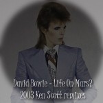 David Bowie Life On Mars? (Musikmagasinet mixes by Ken Scott) – SQ 9