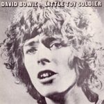 David Bowie Little Toy Soldier – Alternative versions – recorded 1969 – SQ 8,5