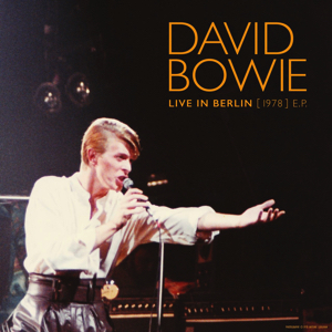 David Bowie Live In Berlin (1978) (EP) - release november 2017 -SQ 9,5