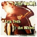 David Bowie Low Tech @ The Wheel (Miscellaneous & Compilations ,London Ontario Canada) – SQ -9