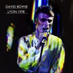 David Bowie 1978-05-26 Lyon ,Palais des Sports  – Lyon 1978 – SQ 7,5