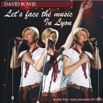 David Bowie 2003-11-15 Lyon ,Halle Tony Garnier ,Place Antonin Perrin – Let’s Face The Music In Lyon – SQ 8,5