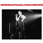David Bowie 1976-03-03 Chicago ,International Amphitheatre – More Dead Than Alive – SQ 6,5