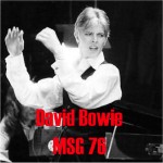 David Bowie 1976-03-26 New York ,Madison Square Garden – MSG 76 – SQ 6+