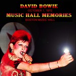 David Bowie 1972-10-01 Boston ,Music Hall – Music Hall Memories – (Joe Maloney Master) – SQ 8+