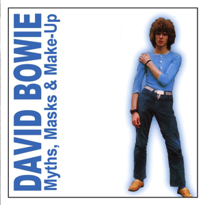 David Bowie Myths, Masks & Make-Up (Compilations) - SQ 6,5 - 9