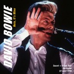 David Bowie 1990-04-22 Dortmund ,Westfalenhalle – Nein It’s Mine – SQ 8