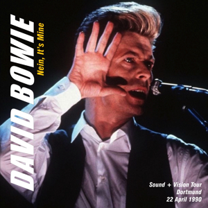 David Bowie 1990-04-22 Dortmund ,Westfalenhalle - Nein It's Mine - SQ 8