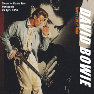 David Bowie 1990-04-29 Pensacola ,Civic Center - Never Let It Rain - SQ 7,5
