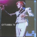 David Bowie 1974-06-15 Ottawa ,Civic Centre – Ottawa 74 – (FAKE ) – SQ 7+