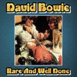 David Bowie Rare & Well Done (A collection of previously unreleased songs and demo versions 1968-1972) – SQ 8-9