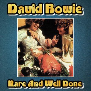 David Bowie Rare & Well Done (A collection of previously unreleased songs and demo versions 1968-1972) - SQ 8-9