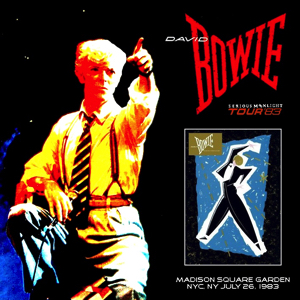 David Bowie 1983-07-26 New York ,Madison Square Garden - Second Night Of Serious Big Apple Moonlight - SQ 8,5