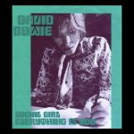 David Bowie Everything is You – Social Girl (1967) – SQ 8,5