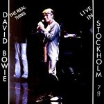 David Bowie 1978-06-02 Stockholm ,Kungliga Tennishallen – The Real Thing – SQ 7,5