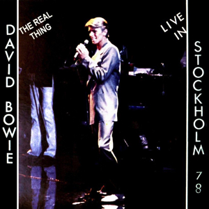 David Bowie 1978-06-02 Stockholm ,Kungliga Tennishallen - The Real Thing - SQ 7,5