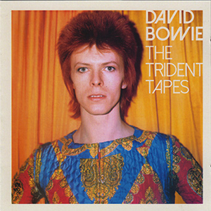 David Bowie The Trident Tapes (demos, alternate versions and mixes 1970-1972) - SQ 9