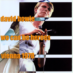 David Bowie 1978-05-22 Wien ,Stadthalle - We Can Be Heroes - SQ 8