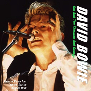 David Bowie 1990-05-21 Tacoma ,The Tacoma Dome - You And The Starman And George - SQ 8,5