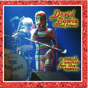 David Bowie A Crash Course for the Ravers - (BBC sessions Compilations) - SQ -9