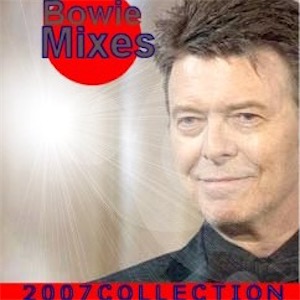 David Bowie Mixes (2007 Collection) - SQ 9,5