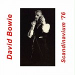 David Bowie 1976-04-28 Gothenburg ,Scandinavium – Scandinavium ’76 – (blackout) – SQ 7