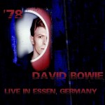 David Bowie 1978-05-18 Essen ,Gruga Halle (off master ,RAW – NO TRADE) – SQ 8,5