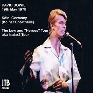 David Bowie 1978-05-19 Cologne, Kölner Sporthalle - Cologne '78 - SQ 8+