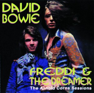 David Bowie Freddi And The Dreamer The Arnold Corns Sessions (Studio & Outtakes 1971) - SQ 9