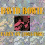 David Bowie Compilation 1964-1966 – Early On –