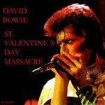 David Bowie 1973-02-14 New York ,Radio City Music Hall – St. Valentine’s Day Massacre – (Diedrich)  – SQ  6