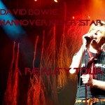 David Bowie 2003-11-01 Hannover ,Preussag Arena – Hannover Killer Star – SQ 8+