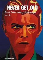 Bowie Never Get Old part 2 Man of Ch-ch-changes (2004)