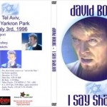 David Bowie 1996-07-03 I Say Shalom – Tel Aviv ,Ha-Yarkron Park (23 min) Pro-Shot