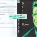 David Bowie David Bowie’s Work In The 1990’s’ (120 minutes) footage includes: