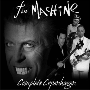 Tin Machine 1989-06-21 Copenhagen ,Falconer Salen - Complete Copenhagen - SQ 7,5