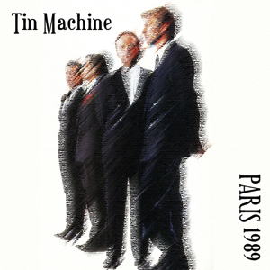 Tin Machine 1989-06-25 Paris ,La Cigale - Paris 1989 - SQ 8,5