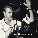 Tin Machine 1991-10-17 Berlin ,Neue Welt – Time Is So Tght – SQ -7