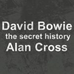David Bowie the secret history (2012)