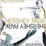 David Bowie 2004-05-13 Hershey ,Park Pavilion – Hershey Park – SQ 8,5