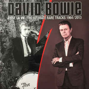 David Bowie C'est La Vie (The Ultimate Rare Tracks 1964-2013)