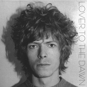 David Bowie Lover To The Dawn - Beckenham demos (1969) - (Remastered) - SQ -9