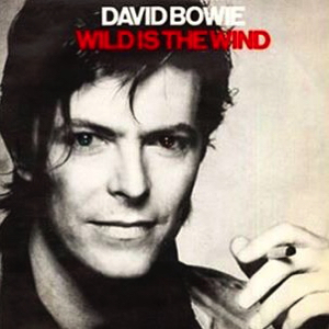 David Bowie Wild Is The Wind (1981)