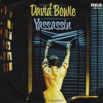 David Bowie Yassassin (1979) Only in the Netherlands and Turkey.